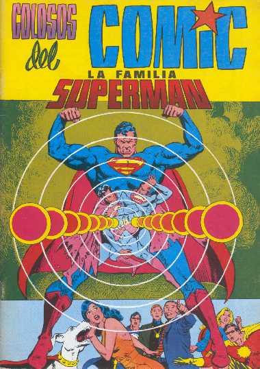 COLOSOS DEL COMIC. LA FAMILIA SUPERMAN 1