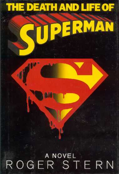 DEATH AND LIFE OF SUPERMAN